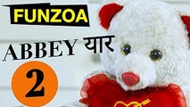 Abbey Yaar Whatsapp Series 2   Kya Chal Raha Hai Re   Cute Funzoa Teddy Videos   Whats Up Friends