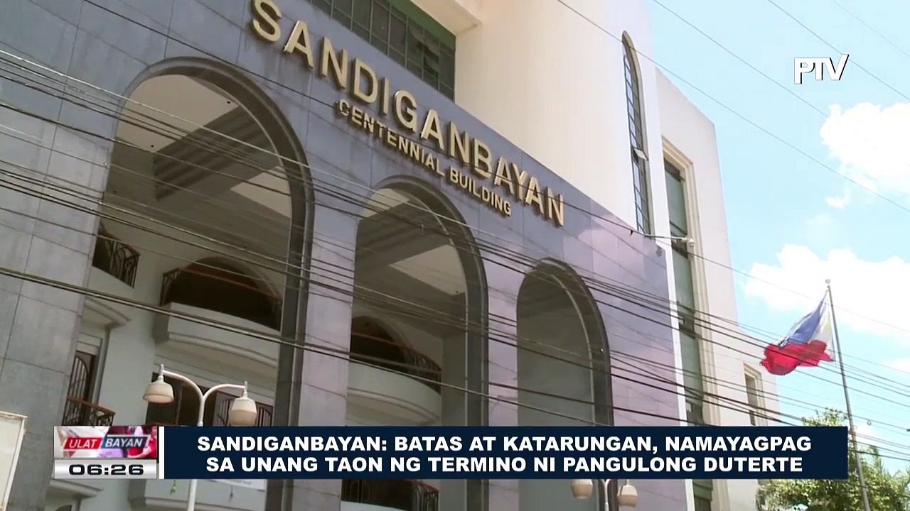 Sandiganbayan: Batas at katarungan, namayagpag sa unang taon ng termino ni Pangulong Duterte