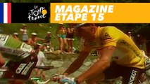 Mag du jour - Étape 15 - Tour de France 2017