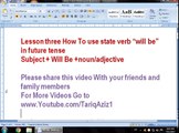 Lesson three How To use state verb “will be” in future tense