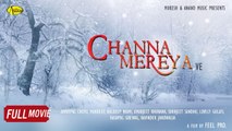 Channa Mereya Ve | (Full Movie) Part 1 |  Latest Punjabi Movies | punjabi film | New Punjabi full Movie 2017