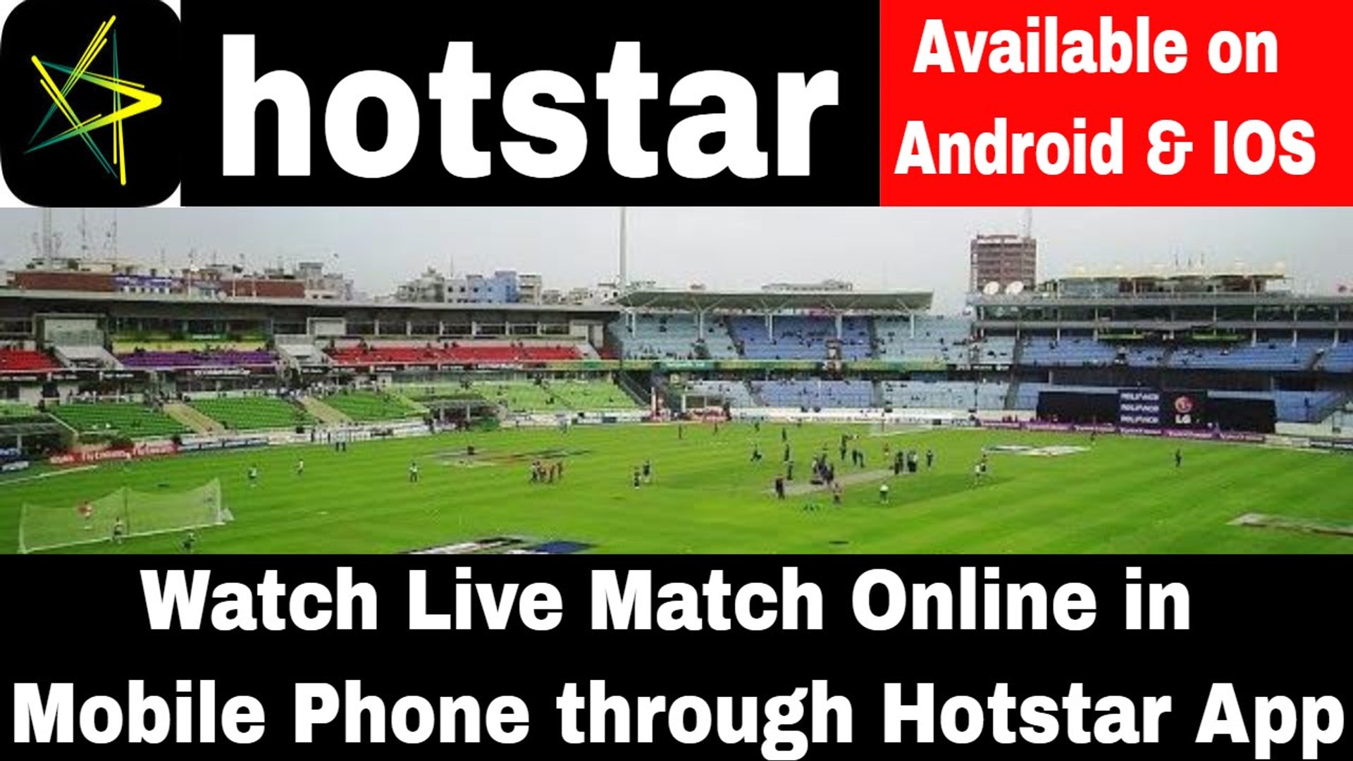 How to Watch LIVE Cricket Match or Highlights Through Hotstar Application