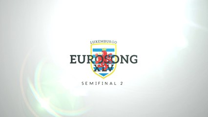 Eurosong XLV Luxemburgo | Recap | Semifinal 2