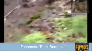 183.Keajaiban Alam, Video Fenomena ‘Bumi Bernapas’ Ini Hebohkan Dunia