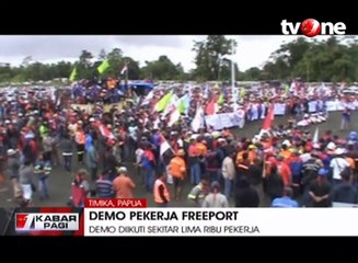 Ribuan Pekerja Freeport Demo Tuntut Penghapusan Sanksi