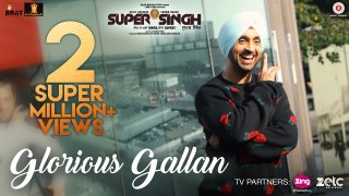 Super Singh - Glorious Gallan | Diljit Dosanjh & Sonam Bajwa