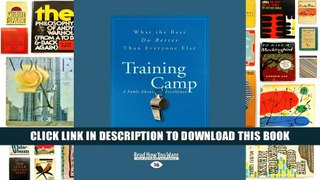 [Epub] Full Download Training Camp: What the Best Do Better Than Everyone Else Read Popular