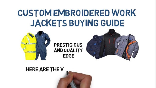 Custom Embroidered Work Jackets Buying Guide