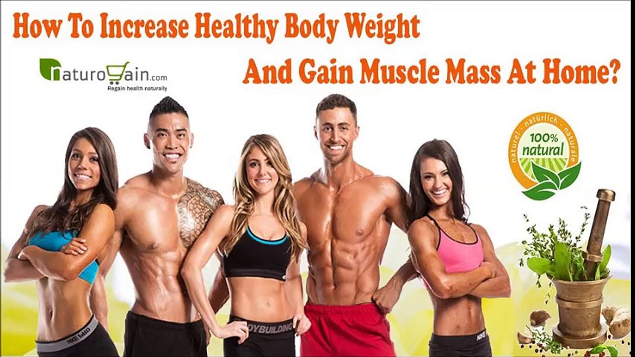 How To Increase Healthy Body Weight And Gain Muscle Mass At Home?