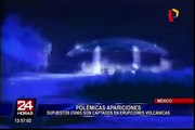 ¿Bases de ovnis en volcanes?: misterios objetos son captados en erupciones volcánicas