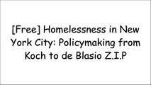 [efCGq.D.o.w.n.l.o.a.d] Homelessness in New York City: Policymaking from Koch to de Blasio by Thomas J. Main [E.P.U.B]