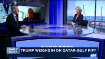 DAILY DOSE | Trump weighs in on Qatar-Gulf rift | Wednesday, June 7th 2017