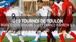 U19, tournoi de Toulon : France-Côte d'Ivoire (1-2) et France-Bahrein (6-1)