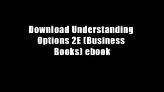 Download Understanding Options 2E (Business Books) ebook