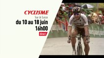 Cyclisme - Tour de Suisse : Tour de Suisse bande annonce