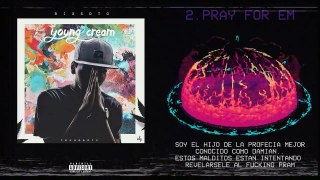 17.Big Soto - Pray For Em ft Rusty x Trainer #YOUNGCREAM