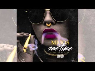 Migos - One Time (prod. Deko)