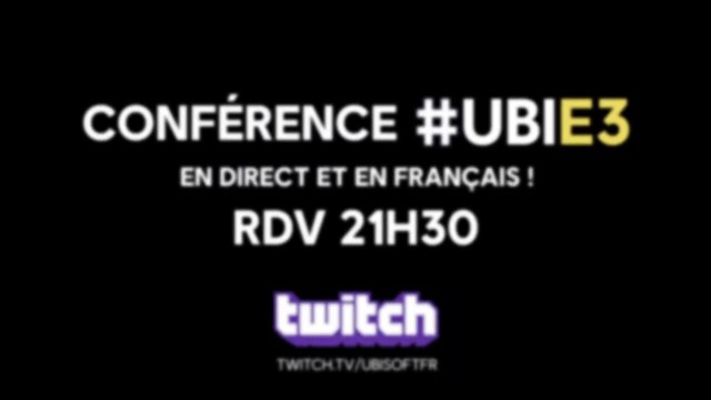 #UbiE3 - Teasing live Conférence Ubisoft E3 2017 ׃ RDV le 12 juin à 21h30