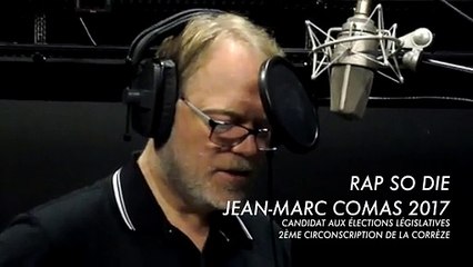 Jean-Marc Comas, candidat aux législatives fait du rap pour sa campagne.