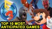 E3 2017 - Top 10 Most Anticipated Games - Electric Playground