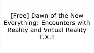 [I10c0.B.e.s.t] Dawn of the New Everything: Encounters with Reality and Virtual Reality by Jaron Lanier [R.A.R]
