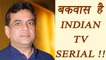 Paresh Rawal says Indian TV serial are BORING, SUPPORTS Pakistani Shows | FilmiBeat