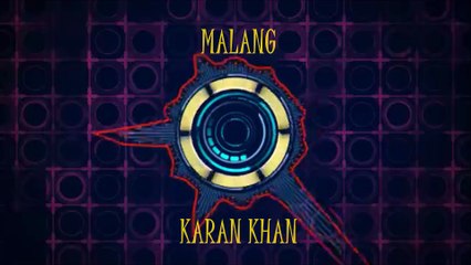 Karan Khan - Malang (Official) - Karan Khan Collection