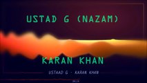 Karan Khan - Ustaad G (Nazam) (Official) - Karan Khan Collection