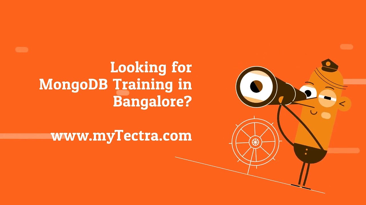Best Mongodb Training in Bangalore | www.mytectra.com