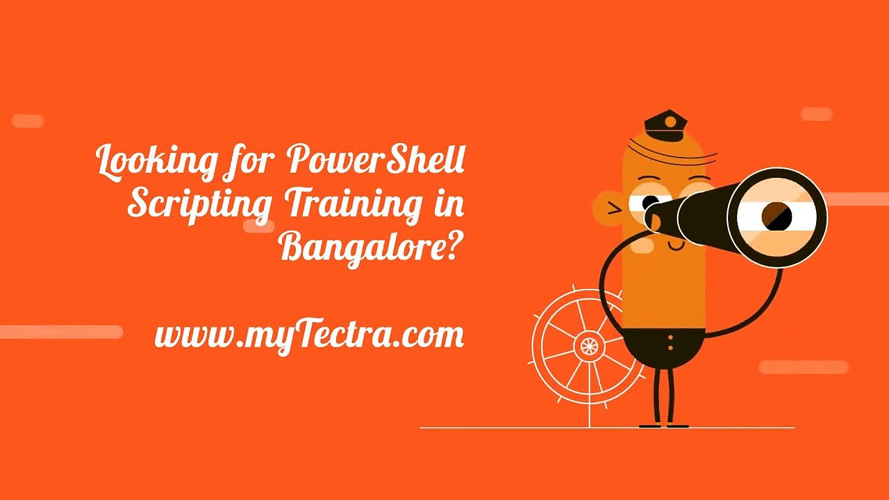 Best powershell scripting Training in Bangalore | www.mytectra.com