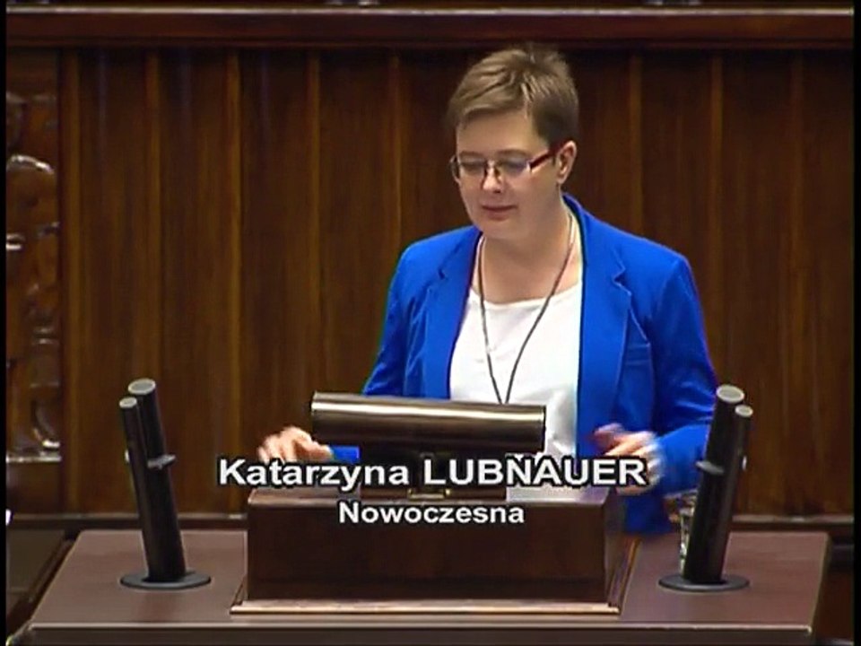 Poseł Katarzyna Lubnauer - Wystąpienie z dnia 07 czerwca 2017 roku.