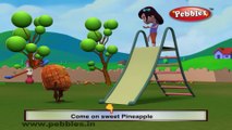 Pineapple | 3D animated nursery rhymes for kids with lyrics  | popular Fruits rhyme for kids | Pineapple song | Fruits songs |  Funny rhymes for kids | cartoon  | 3D animation | Top rhymes of fruits for children