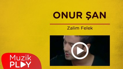 Onur Şan - Zalim Felek