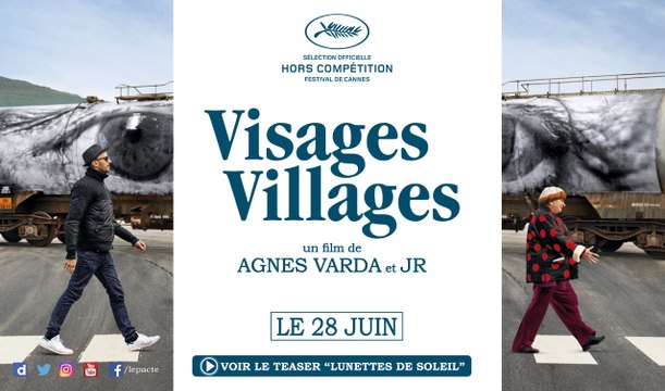 Teaser Lunettes de soleil - VISAGES, VILLAGES d'Agnès Varda et JR