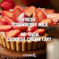 Cookat - -Fresh Strawberry Milk   No-Oven Cookies & Cream Tart-...