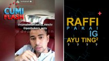 Ups! Raffi Log In Pake IG Ayu Ting Ting - CumiFlash 08 Juni 2017