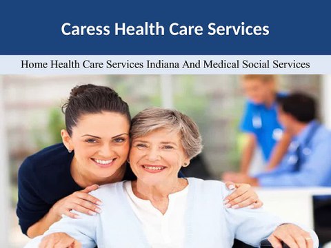 Home Health Care and Medical Social Services in Indiana