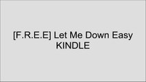 [fHSo3.READ] Let Me Down Easy by Anna Deavere SmithAnnie BakerStephen KaramLynn Nottage RAR