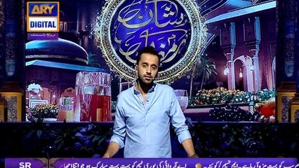 Shan-e-Sehr – Segment - ' Qasas ul Islam ' with Waseem Badami - 9th June 2017