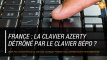 France : la clavier AZERTY détrôné par le clavier BÉPO ?