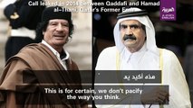 Leaked recording between Qaddafi and Hamad al-Thani, Qatar's Former Emir