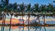 Top 20 Places To Visit in August in India - Travelsite India