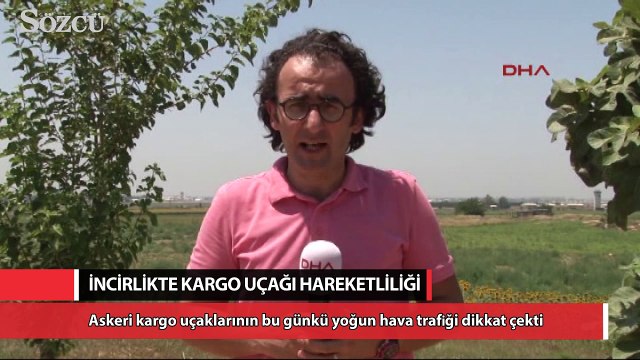 İncirlikte kargo uçağı hareketliliği