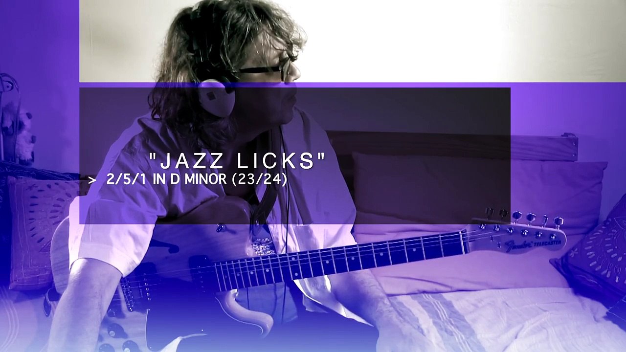 JAZZ LICKS 2/5/1 IN D MINOR (23/24)