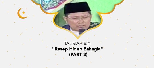 Damai Indonesiaku Ramadhan - "Resep Hidup Bahagia" (part 8)