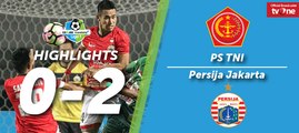 Highlight Liga 1 - PS TNI vs Persija Jakarta (0-2)