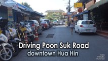 Driving in Poon Suk Road in Hua Hin to the Pier พูนสุข ตำบลหัวหิน อำเภอ หัวหิน