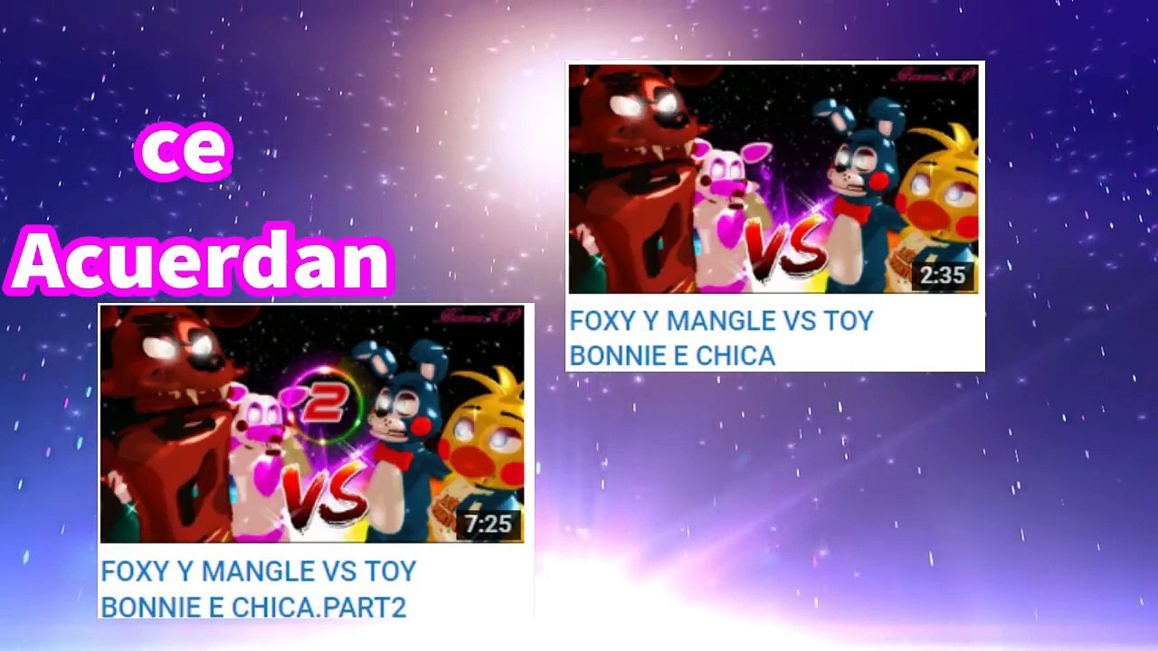 FOXY Y MANGLE VS TOY BONNIE E CHIKA .PART "3"