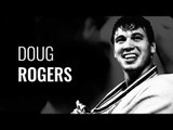 Hommage - Tribute DOUG ROGERS