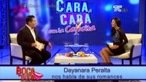 Part2 - Dayanara Peralta se destapó en el Cara a Cara